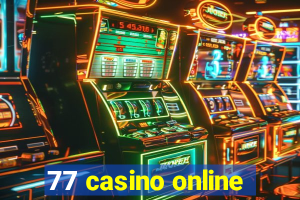 77 casino online