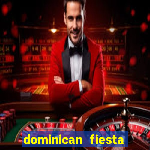 dominican fiesta hotel & casino