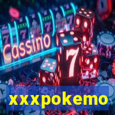 xxxpokemo