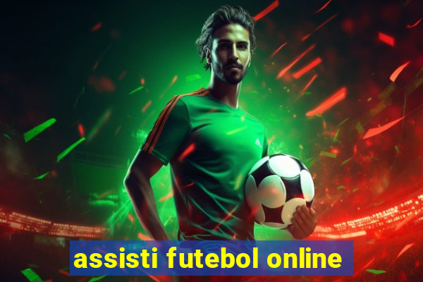 assisti futebol online