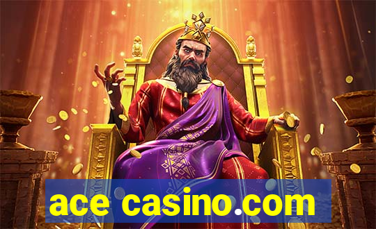 ace casino.com