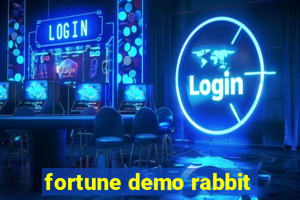 fortune demo rabbit