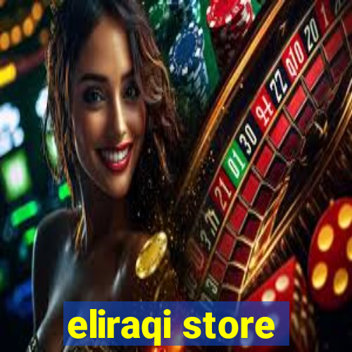 eliraqi store