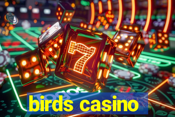 birds casino