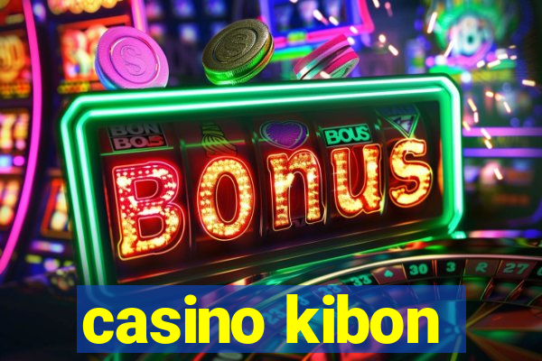 casino kibon