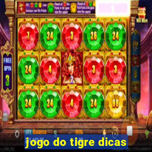 jogo do tigre dicas