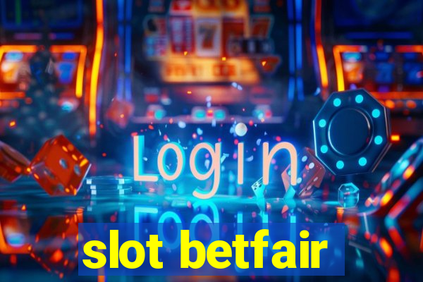 slot betfair