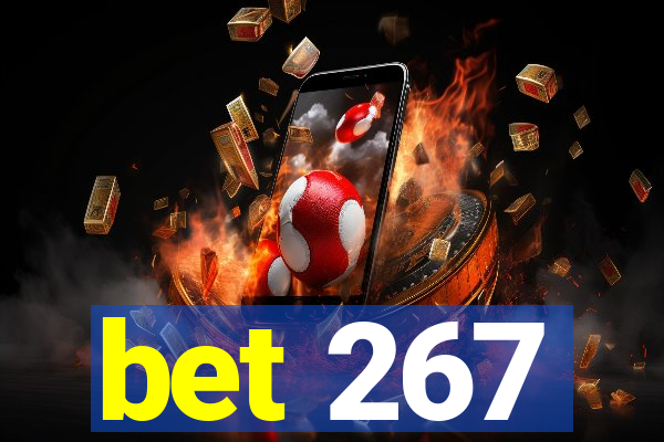 bet 267