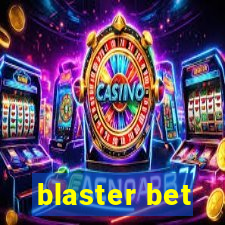 blaster bet