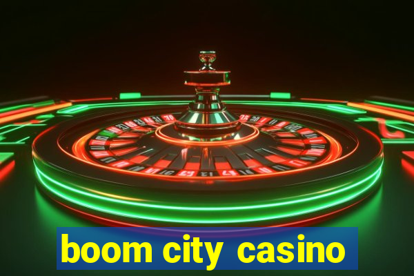 boom city casino