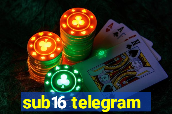 sub16 telegram