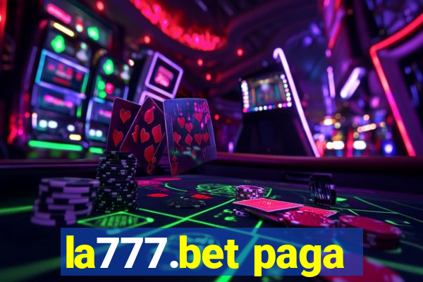 la777.bet paga