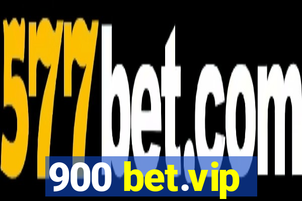 900 bet.vip