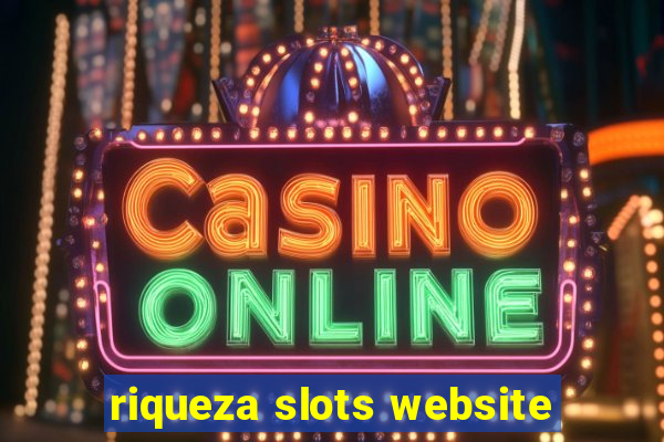 riqueza slots website