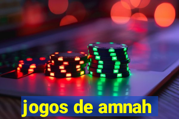 jogos de amnah