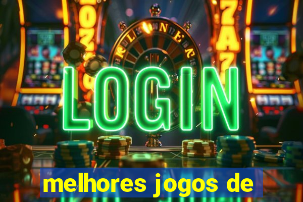 melhores jogos de