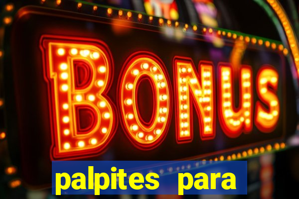 palpites para apostar nos jogos de hoje