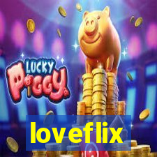 loveflix