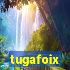 tugafoix