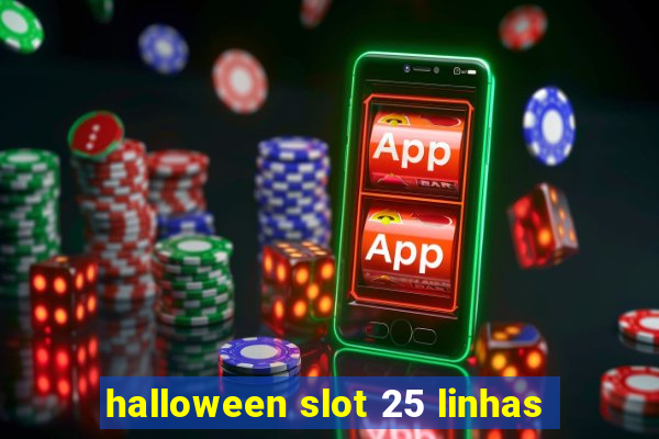 halloween slot 25 linhas