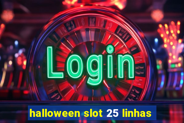 halloween slot 25 linhas