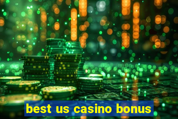 best us casino bonus