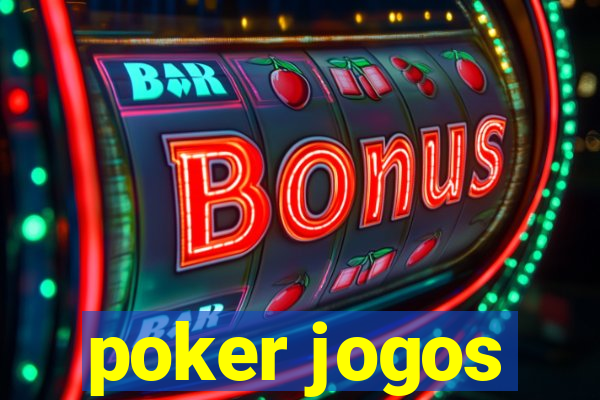 poker jogos