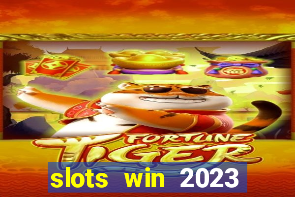 slots win 2023 paga mesmo