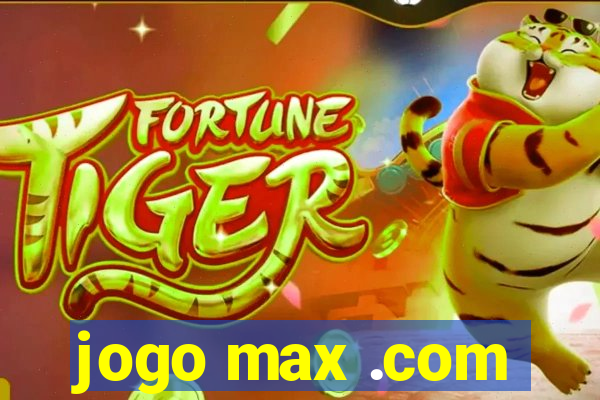 jogo max .com