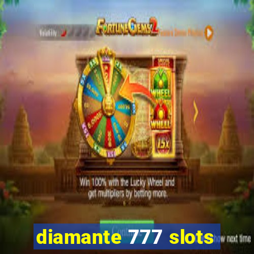 diamante 777 slots