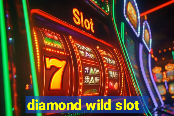 diamond wild slot