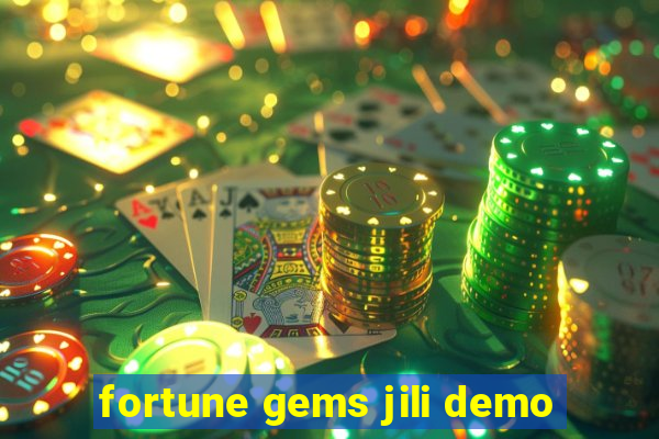 fortune gems jili demo