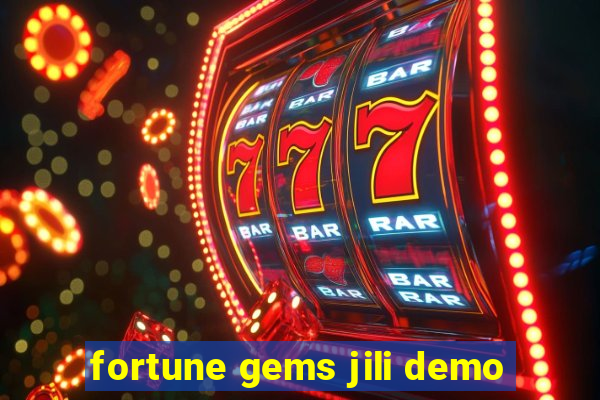 fortune gems jili demo