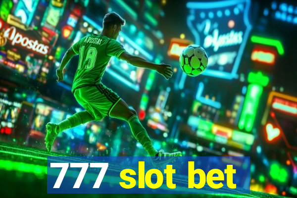 777 slot bet