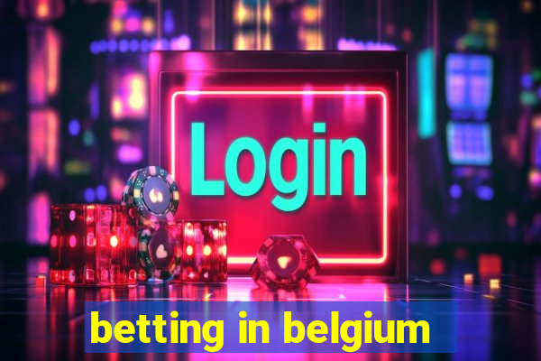 betting in belgium