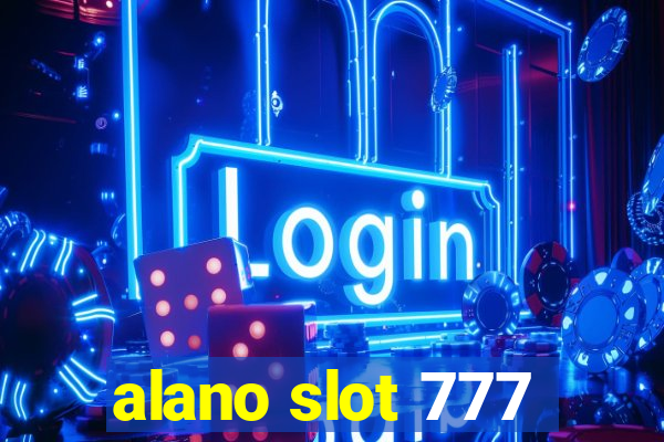 alano slot 777