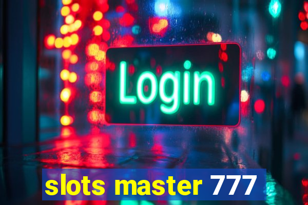 slots master 777