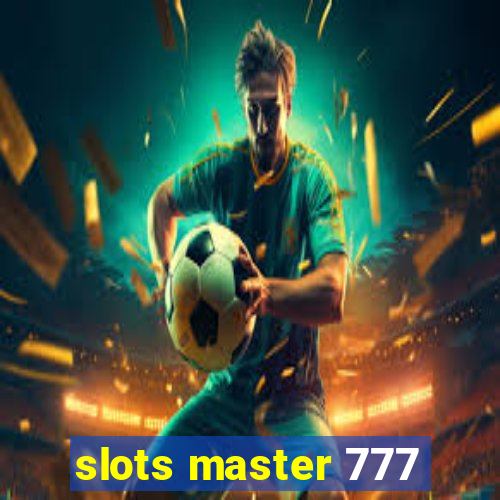 slots master 777