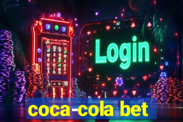 coca-cola bet