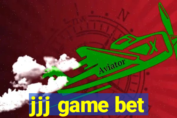 jjj game bet