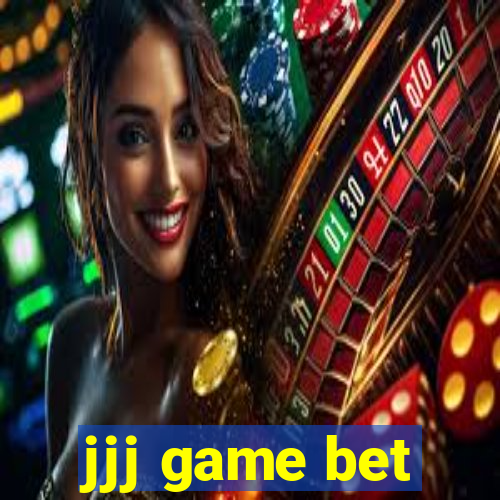 jjj game bet