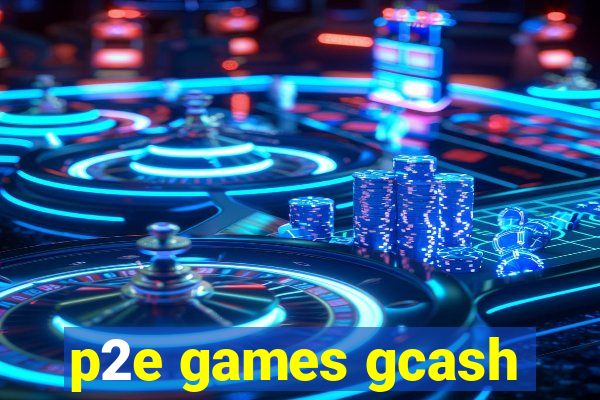 p2e games gcash