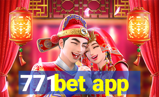 771bet app