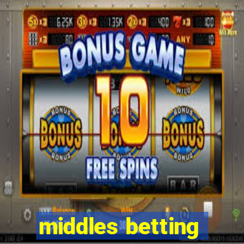 middles betting