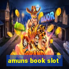 amuns book slot