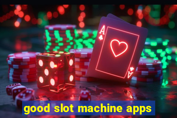 good slot machine apps