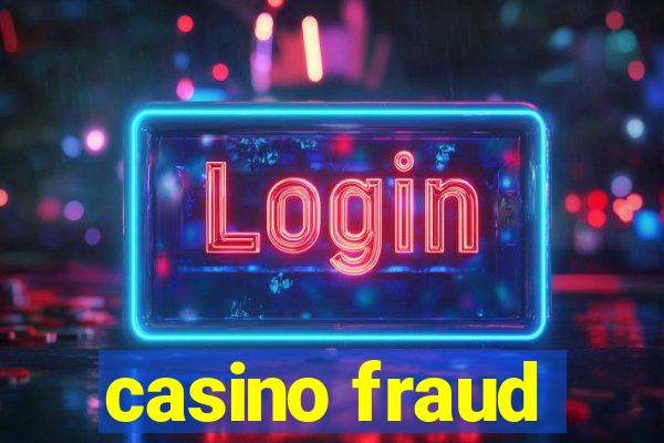 casino fraud