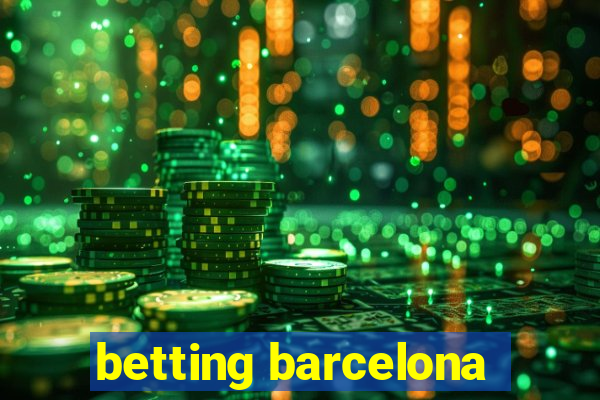 betting barcelona