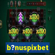 b?nuspixbet