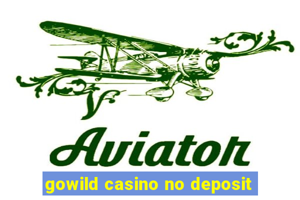 gowild casino no deposit